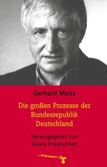 Die großen Prozesse der Bundesrepublik Deutschland