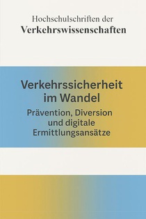 Verkehrssicherheit im Wandel