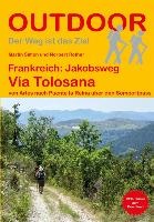 Frankreich: Jakobsweg Via Tolosana mit Camino Aragonés, Spanien