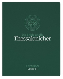EsraBibel - Logbuch 1. und 2. Thessalonicherbrief