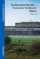 Tempelhofer Freiheit - Flughafen Tempelhof Berlin