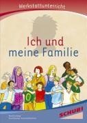 Ich und meine Familie - Werkstatt