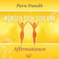 Wünsch dich schlank - Affirmationen