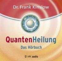 Quantenheilung - Das Hörbuch