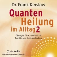 Quantenheilung im Alltag 2