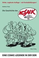 Die Geschichte des »Mosaik« von Hannes Hegen