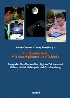 Kunstunterricht mit Smartphones und Tablets