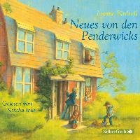 Die Penderwicks 04: Neues von den Penderwicks
