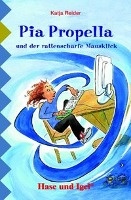 Pia Propella und der rattenscharfe Mausklick. Schulausgabe voorzijde