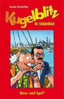 Kugelblitz in Istanbul. Schulausgabe