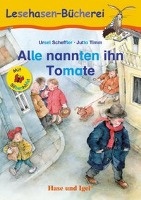 Alle nannten ihn Tomate / Silbenhilfe