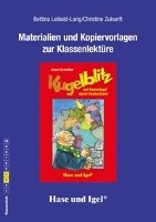 Kugelblitz auf Gaunerjagd durch Deutschland. Begleitmaterial