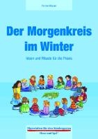 Der Morgenkreis im Winter