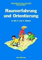 Raumerfahrung und Orientierung in der 3. und 4. Klasse