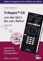 TI-Nspire CX von der Sek I bis zum Abitur Version 4.0 mit CD-ROM voorzijde