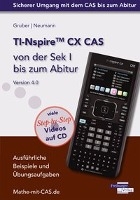 TI-Nspire CX CAS von der Sek I bis zum Abitur Version 4.0 mit CD-ROM voorzijde