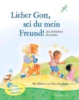 Lieber Gott, sei du mein Freund