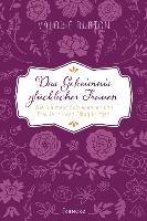 Das Geheimnis glücklicher Frauen