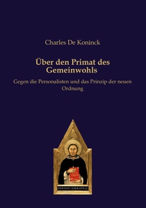 Über den Primat des Gemeinwohls