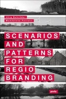 Scenarios and Patterns for Regiobranding