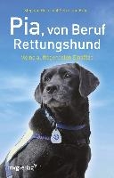 Pia, von Beruf Rettungshund