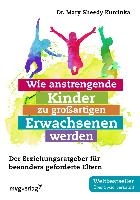 Wie anstrengende Kinder zu großartigen Erwachsenen werden voorzijde