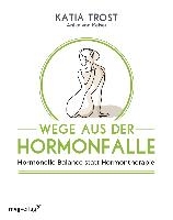 Wege aus der Hormonfalle