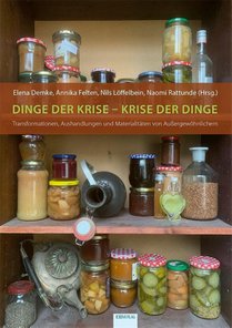 Dinge der Krise - Krise der Dinge