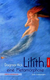 Lilith, eine Metamorphose