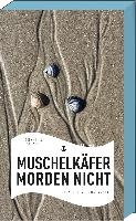 Muschelkäfer morden nicht