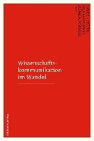 Wissenschaftskommunikation im Wandel