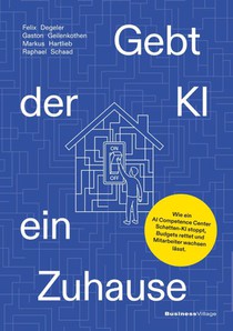 Gebt der KI ein Zuhause