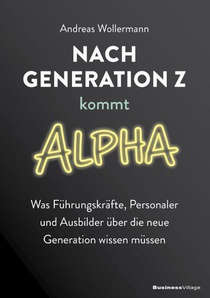 Nach Generation Z kommt Alpha
