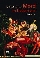 Mord im Biedermeier