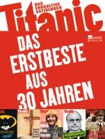 Titanic - Das Erstbeste aus 30 Jahren