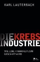 Die Krebs-Industrie