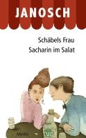 Schäbels Frau. Sacharin im Salat voorzijde