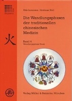 Die Wandlungsphasen 4 der traditionellen chinesischen Medizin