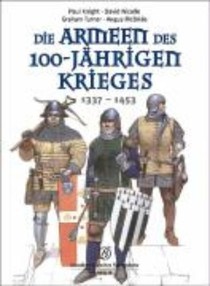 Die Armeen des 100-jährigen Krieges (1337 - 1453) voorzijde