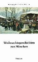 Weihnachtsgeschichten aus München