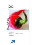 Koch / Köchin. Prüfungstrainer zur Abschlussprüfung