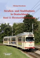 Strassen- und Stadtbahnen in Deutschland 12. Rheinland-Pfalz/ Saarland voorzijde