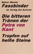 Die bitteren Tranen der Petra von Kant/Tropfen auf heisse Steine