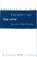 Land ohne Worte. Das letzte Feuer