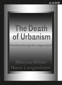 White, M: Death of Urbanism