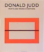 Donald Judd. Prints and Works in Editions voorzijde