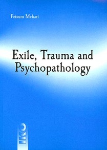 Exile, Trauma and Psychopathology