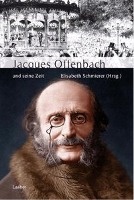 Jacques Offenbach und seine Zeit