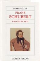 Große Komponisten und ihre Zeit. Franz Schubert und seine Zeit voorzijde