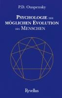 Psychologie der möglichen Evolution des Menschen